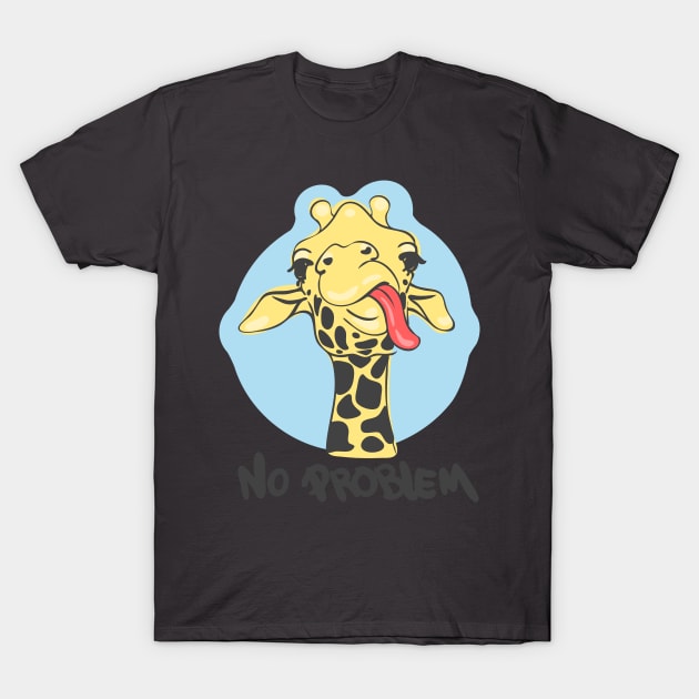 No problem derpy giraffe T-Shirt by Bonky